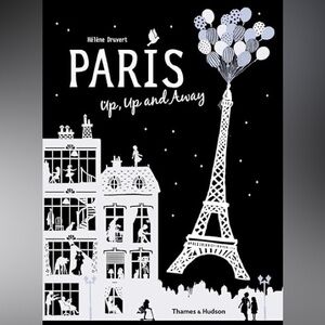 Kids illustrated hardcover book Paris Up, Up & Away!